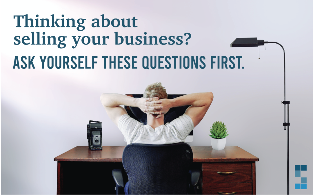 Are You Truly Ready to Sell Your Business?