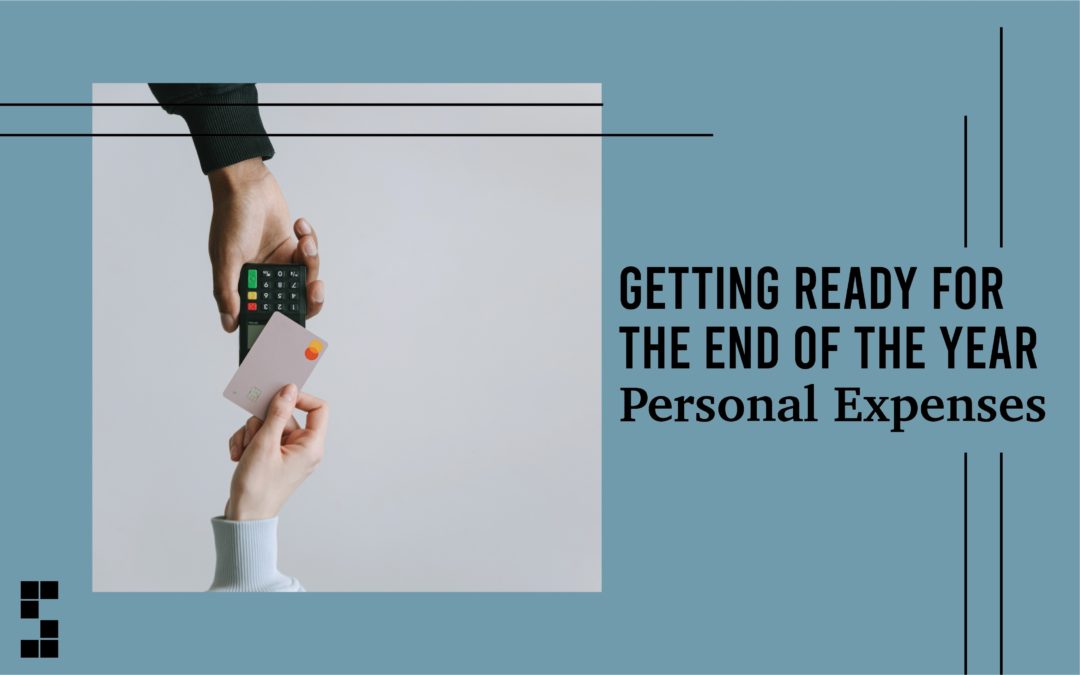 Getting Ready for the End of the Year: Personal Expenses