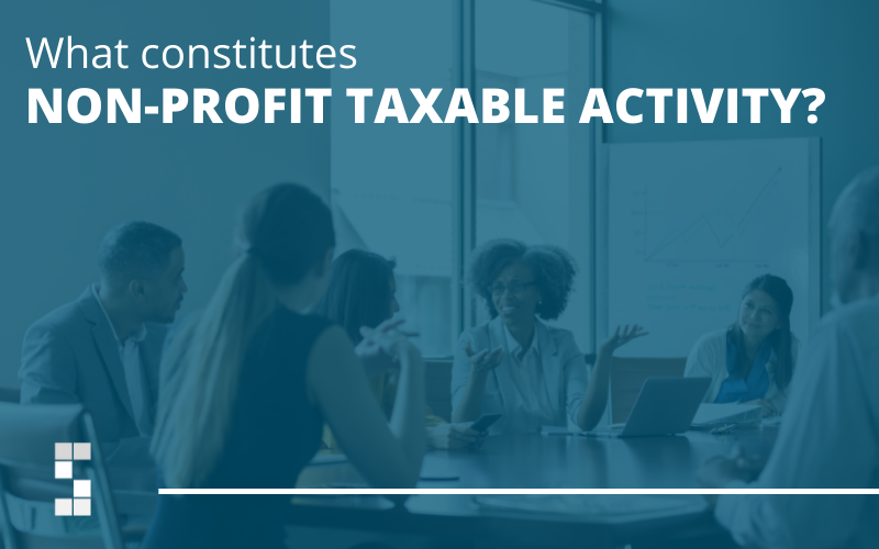 What Constitutes Non-Profit Taxable Activity?