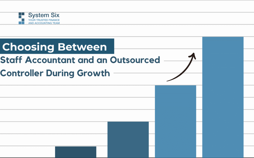Choosing Between Staff Accountant and an Outsourced Controller During Growth