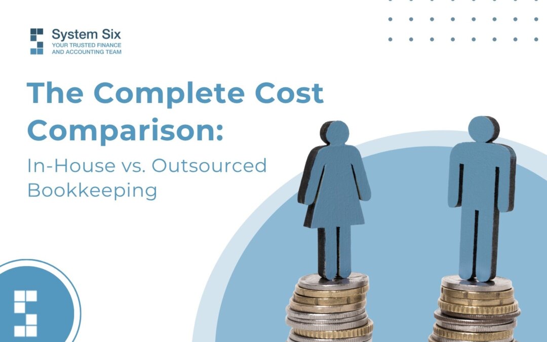 The Complete Cost Comparison: In-House vs. Outsourced Bookkeeping